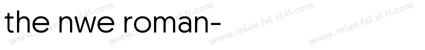 the nwe roman字体转换
